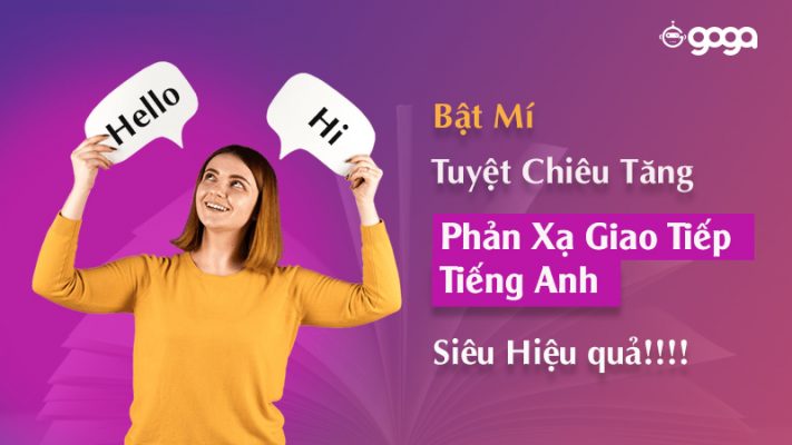 phản xạ giao tiếp tiếng Anh