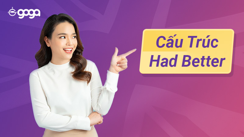 Cấu trúc Had better